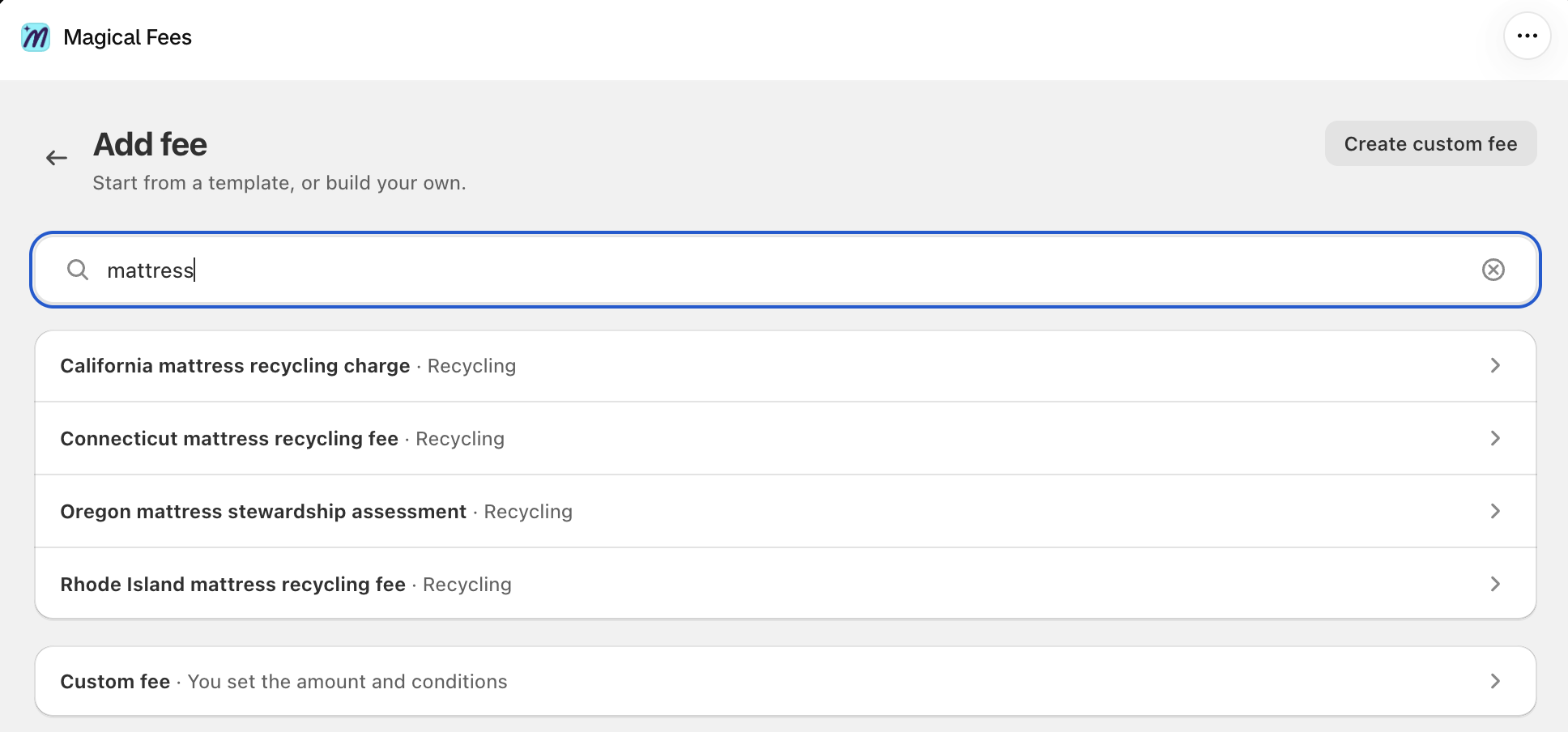 The Add fee page searched for mattress, showing the California, Connecticut, Oregon, and Rhode Island templates