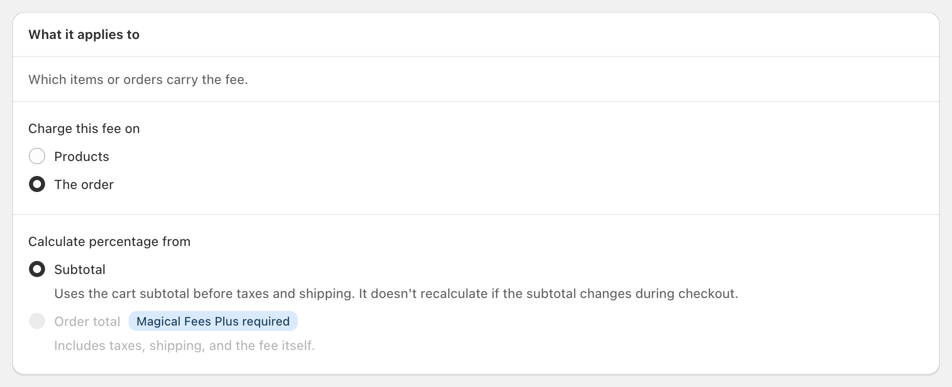 The What it applies to card with The order selected and Calculate percentage from set to Subtotal